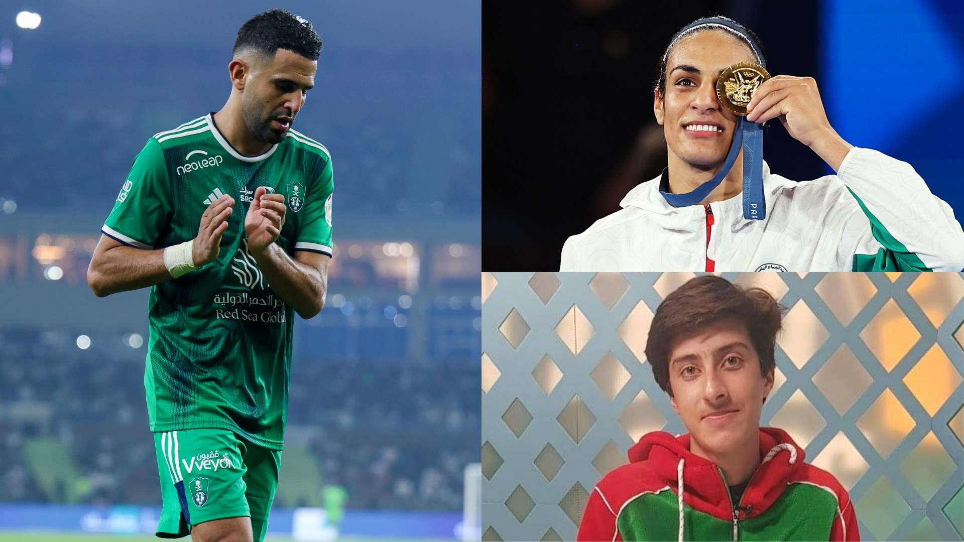 Riyad Mahrez - Imane Khelif - Mohammad Aboura